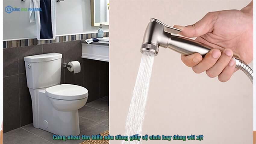 Thuốc tránh thai dành cho nam giới 3 Ý kiến chuyên gia dùng giấy vệ sinh hay dùng vòi xịt